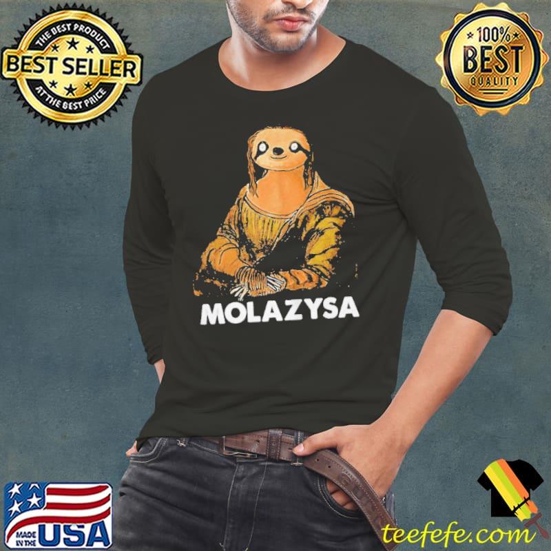SLOTH MOLAZYSA SHIRT