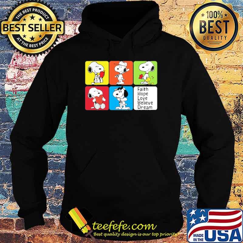 Snoopy faith hope love believe dream s Hoodie Snoopy faith hope love believe dream s Hoodie