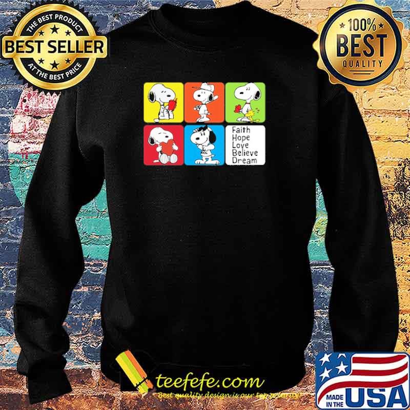 Snoopy faith hope love believe dream s Sweater Snoopy faith hope love believe dream s Sweater