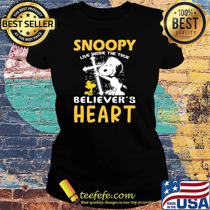 Snoopy Live Inside The True Believer's Heart Snoopy Shirt Ladies tee Snoopy Live Inside The True Believer's Heart Snoopy Shirt Ladies tee
