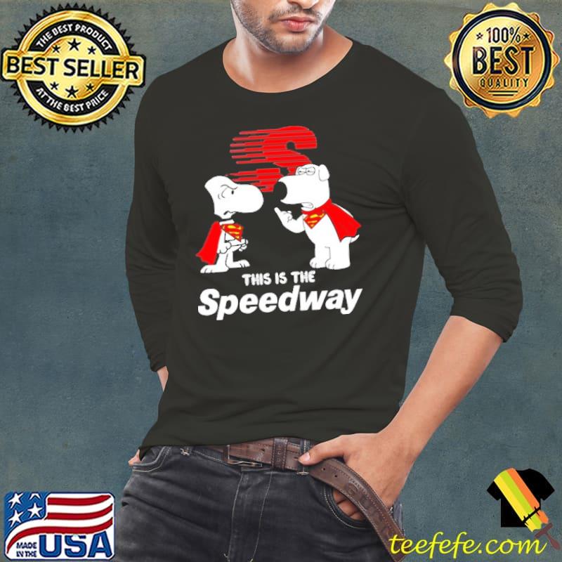 Snoopy This Is The Speedway Shirt Snoopy This Is The Speedway Shirt