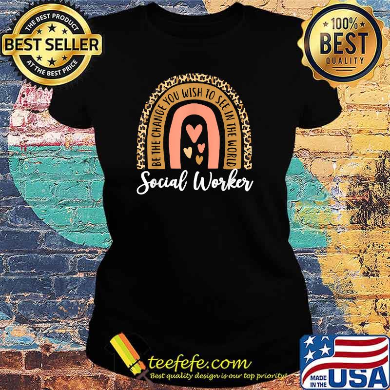 Social Worker Leopard Rainbow Funny Work Love T-Shirt Ladies tee Social Worker Leopard Rainbow Funny Work Love T-Shirt Ladies tee