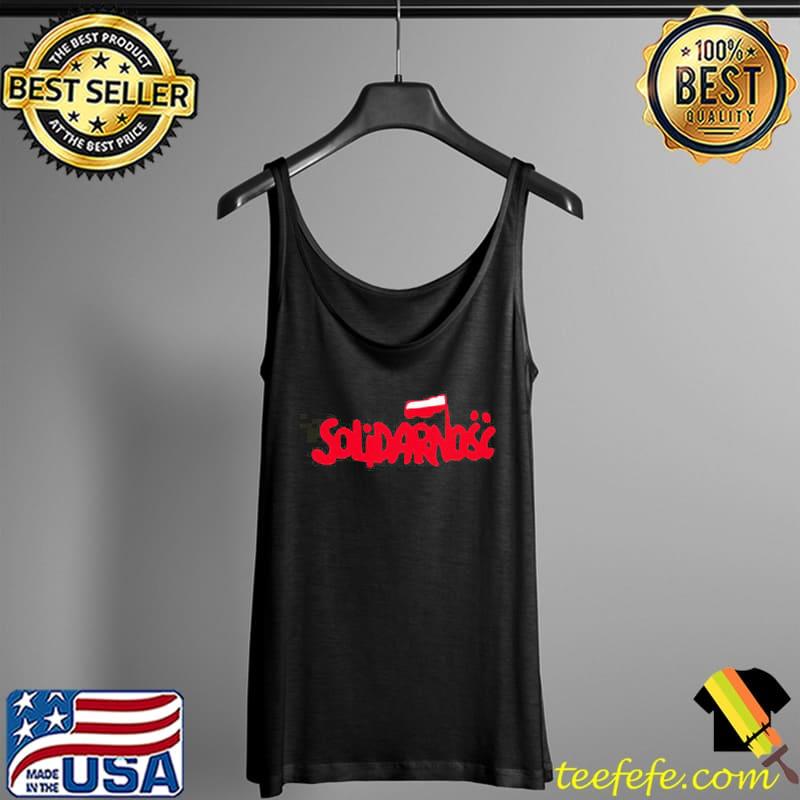 Solidarnosc Poland Shirt Tank Top Solidarnosc Poland Shirt Tank Top
