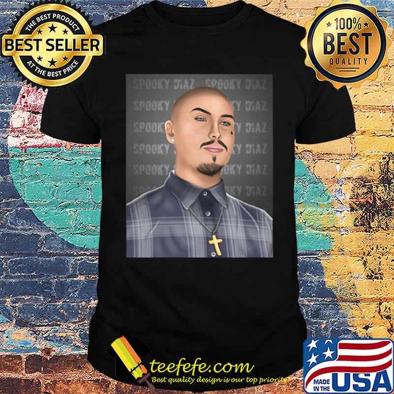 Spooky Diaz of On My Block shirt Spooky Diaz of On My Block shirt