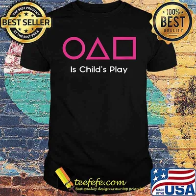 Squid Game Is Childs Play T-Shirt