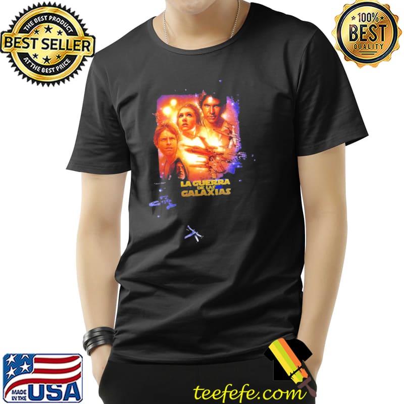 Star Wars La Guerra De Las Galaxias Shirt Unisex Star Wars La Guerra De Las Galaxias Shirt Unisex