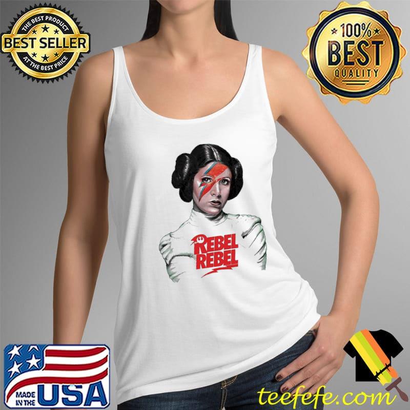Star Wars - Leia Rebel Rebel Princess Of The Planet Alderaan Shirt Tank Top Star Wars - Leia Rebel Rebel Princess Of The Planet Alderaan Shirt Tank Top