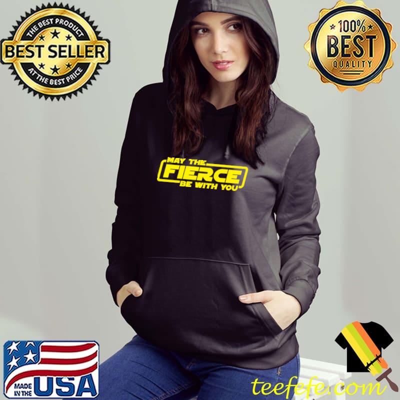 Star Wars May The Fierce Be With You - Pride T-Shirt Hoodie Star Wars May The Fierce Be With You - Pride T-Shirt Hoodie