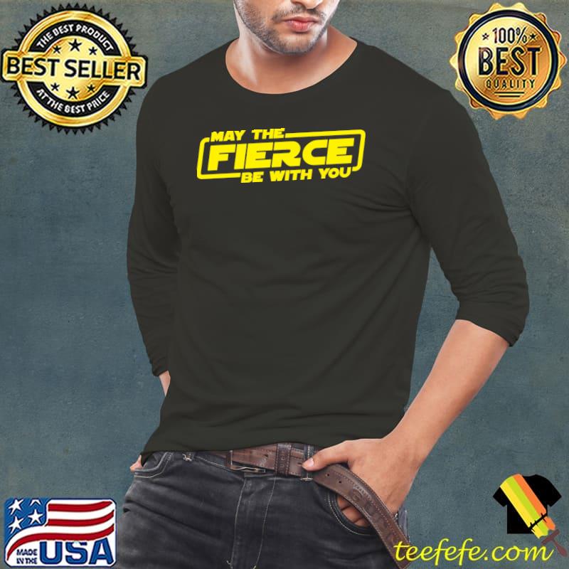 Star Wars May The Fierce Be With You - Pride T-Shirt Star Wars May The Fierce Be With You - Pride T-Shirt