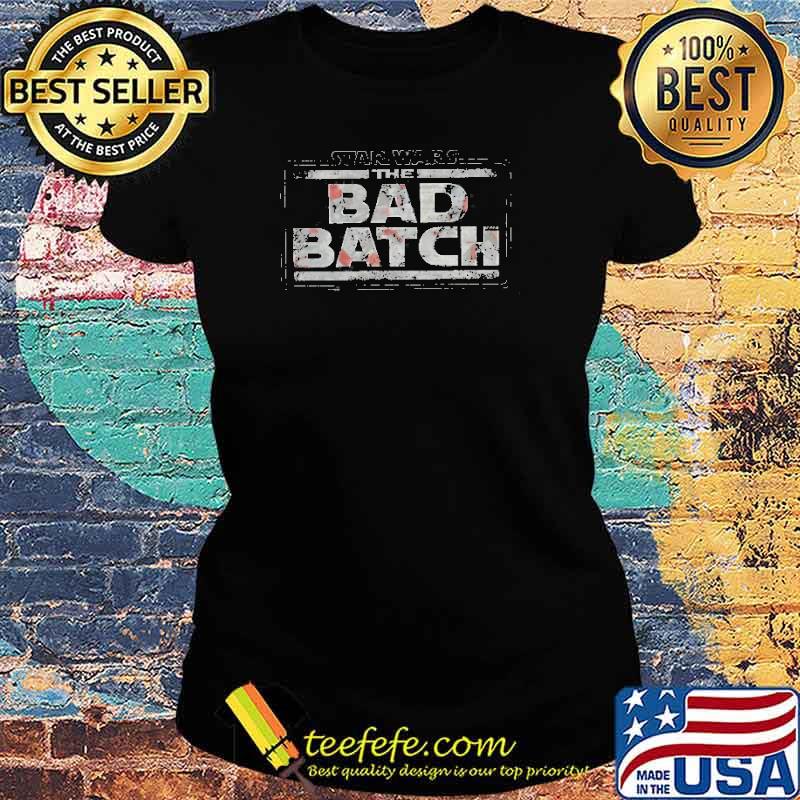 Star Wars The Bad Batch Logo Shirt Ladies tee Star Wars The Bad Batch Logo Shirt Ladies tee