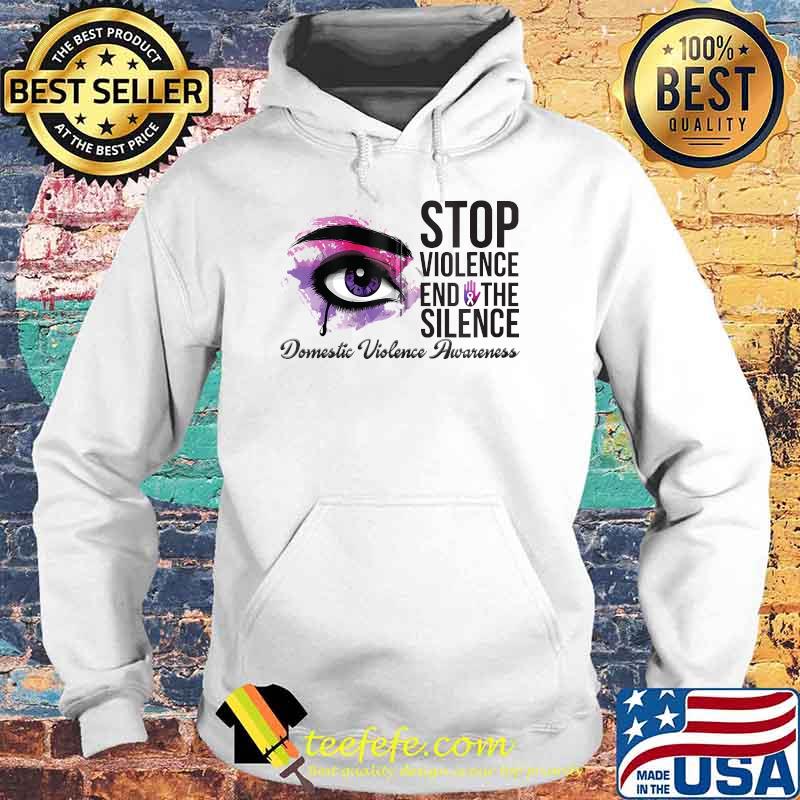 Stop Violence End Silence Domestic Violence Awareness T-s Hoodie Stop Violence End Silence Domestic Violence Awareness T-s Hoodie