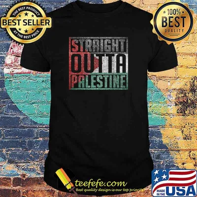 Straight Outta Palestine, Free palestina, Palestine Flag T-shirt