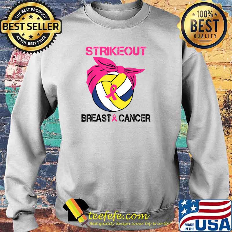 Strike Out Breast Cancer Awareness Volleyball Fighters T-Shirt Sweater Strike Out Breast Cancer Awareness Volleyball Fighters T-Shirt Sweater