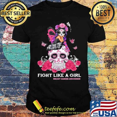 Sugar Skull Fight Breast Cancer Awareness Like A Girl 2021 T Shirt