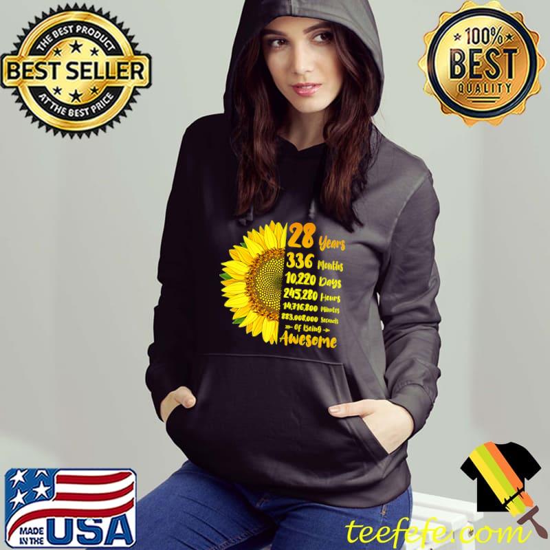 Sunflower 28th Birthday 28 Years 336 Months Of Being Awesome Premium T-Shirt Hoodie Sunflower 28th Birthday 28 Years 336 Months Of Being Awesome Premium T-Shirt Hoodie