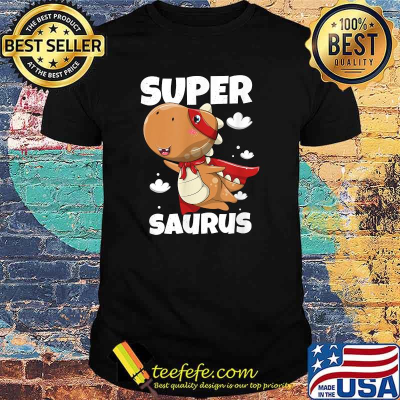Super Saurus Design Apparel for Dino Lover T-Shirt