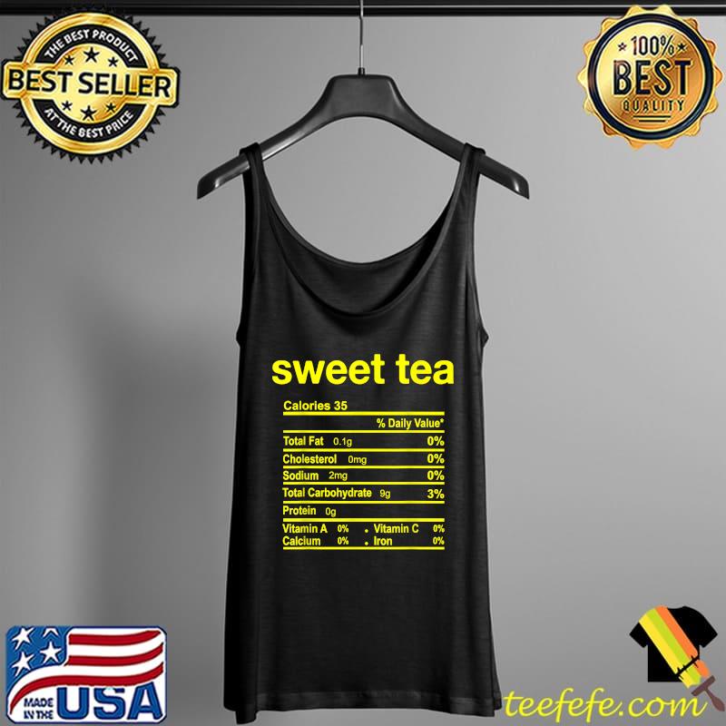 Sweet Tea Nutrition Facts Funny Thanksgiving Food Christmas T-Shirt Tank Top Sweet Tea Nutrition Facts Funny Thanksgiving Food Christmas T-Shirt Tank Top