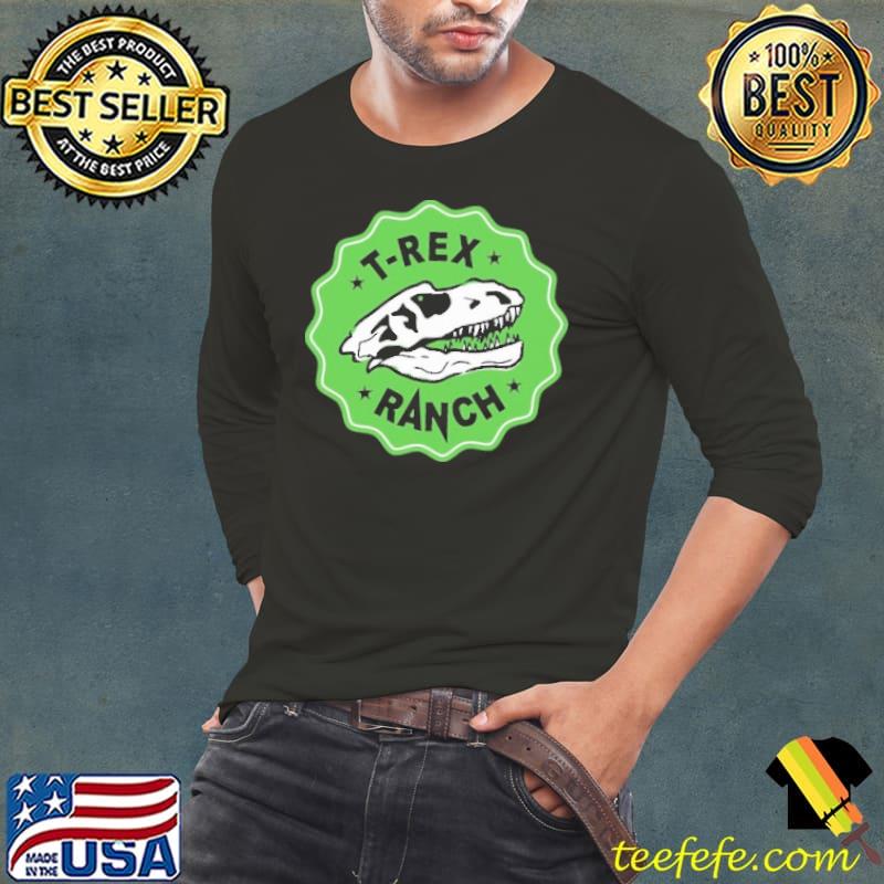 T-rex Ranch Shirt Long Sleeve Tee T-rex Ranch Shirt Long Sleeve Tee