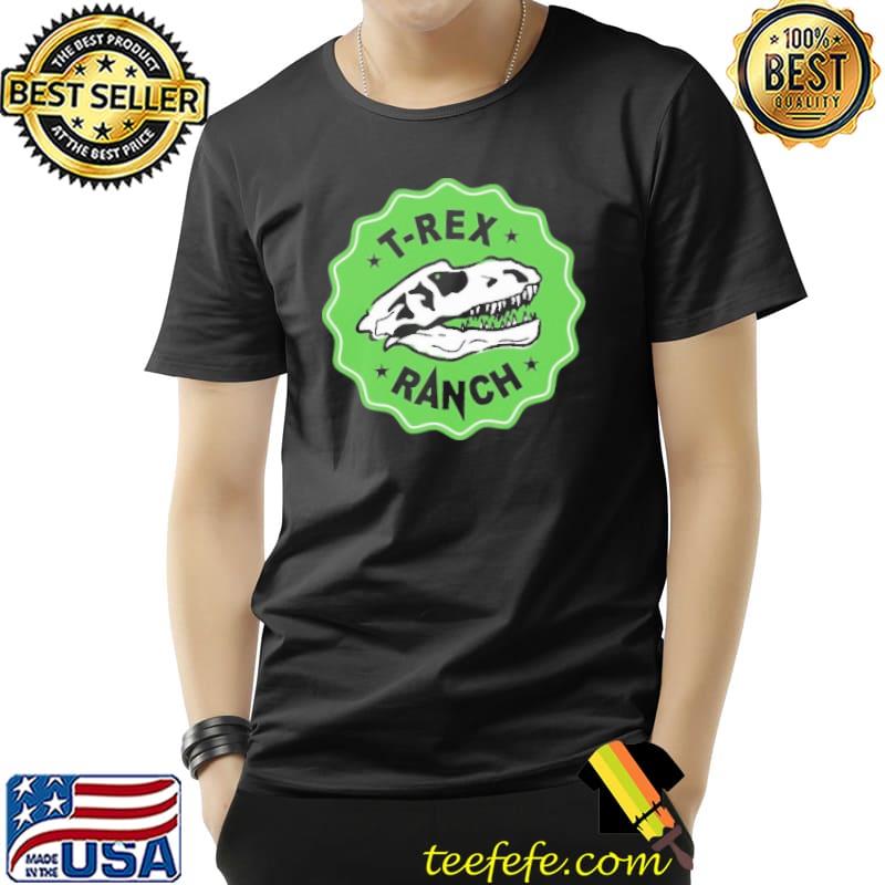 T-rex Ranch Shirt T-rex Ranch Shirt