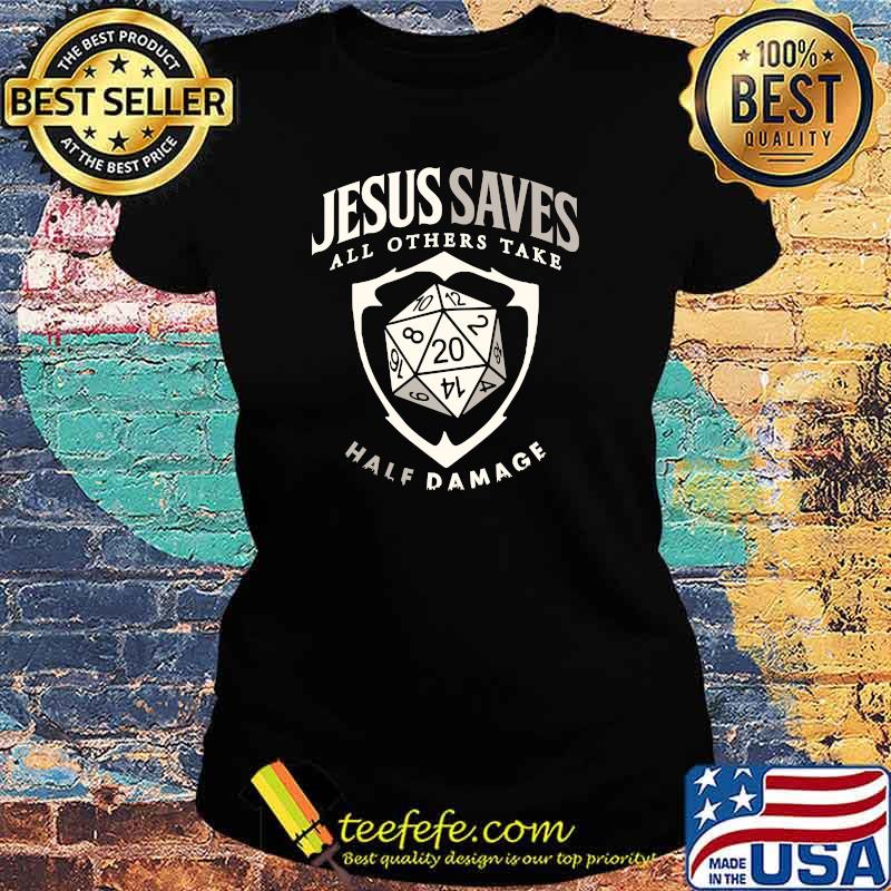 Tabletop RPG Christian Jesus Saves All Others boardgame s Ladies tee Tabletop RPG Christian Jesus Saves All Others boardgame s Ladies tee