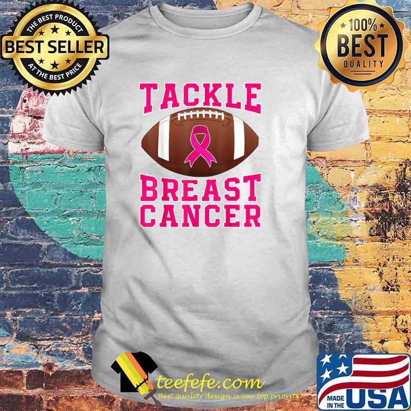 Tackle Breast Cancer Awareness Pink Ribbon Awareness October T-Shirt