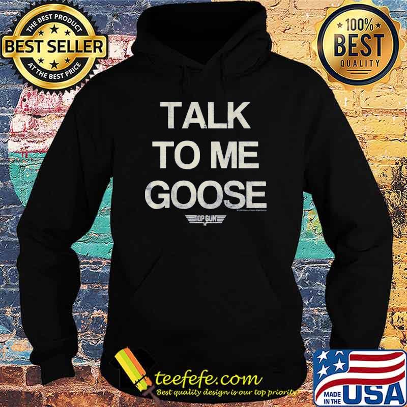Talk to me goose top gun s Hoodie Talk to me goose top gun s Hoodie
