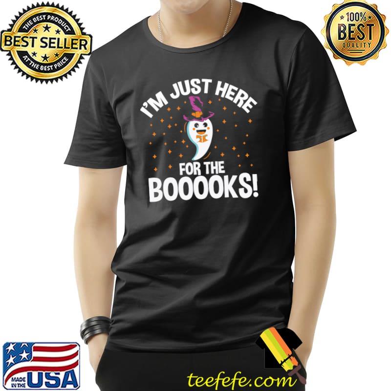 Teacher Halloween Bookworm Just Here The Boooks Ghost T-Shirt Unisex Teacher Halloween Bookworm Just Here The Boooks Ghost T-Shirt Unisex