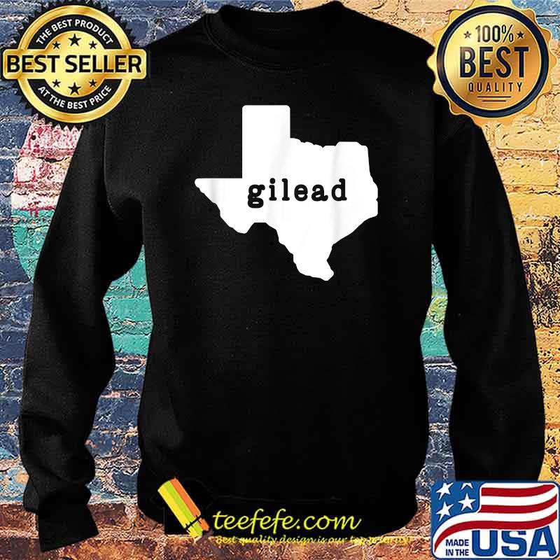 Texas Is Gilead SB8 Pro Choice Protest T-Shirt Sweater Texas Is Gilead SB8 Pro Choice Protest T-Shirt Sweater