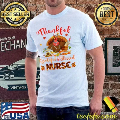 Thankful Grateful Blessed Nurse Thanskgiving Matching Family T-Shirt