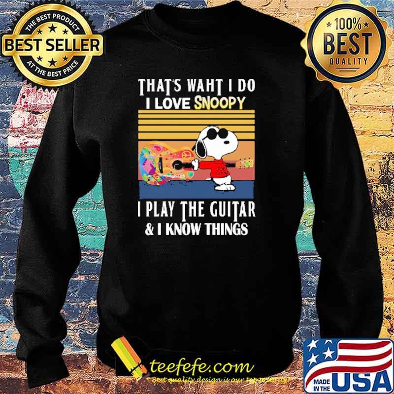 Thats waht i do i love snoopy i play the guitar i know things vintage s Sweater Thats waht i do i love snoopy i play the guitar i know things vintage s Sweater