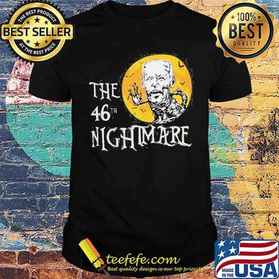 The 46 Nightmare Anti Biden Halloween Shirt