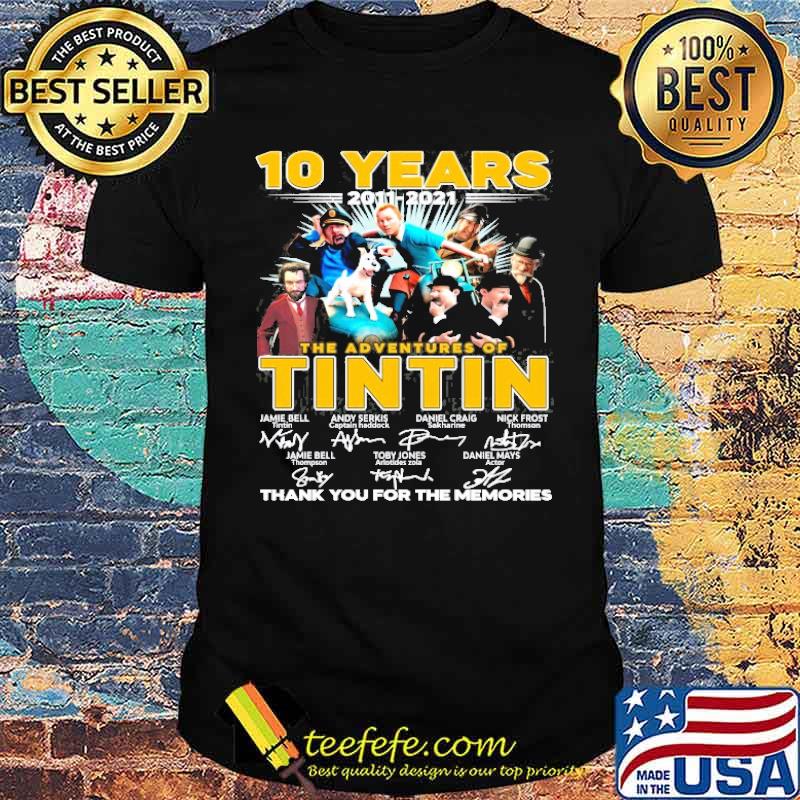 The Adventures Of Tintin 10 Years 2011 2021 Thank You For The Memories