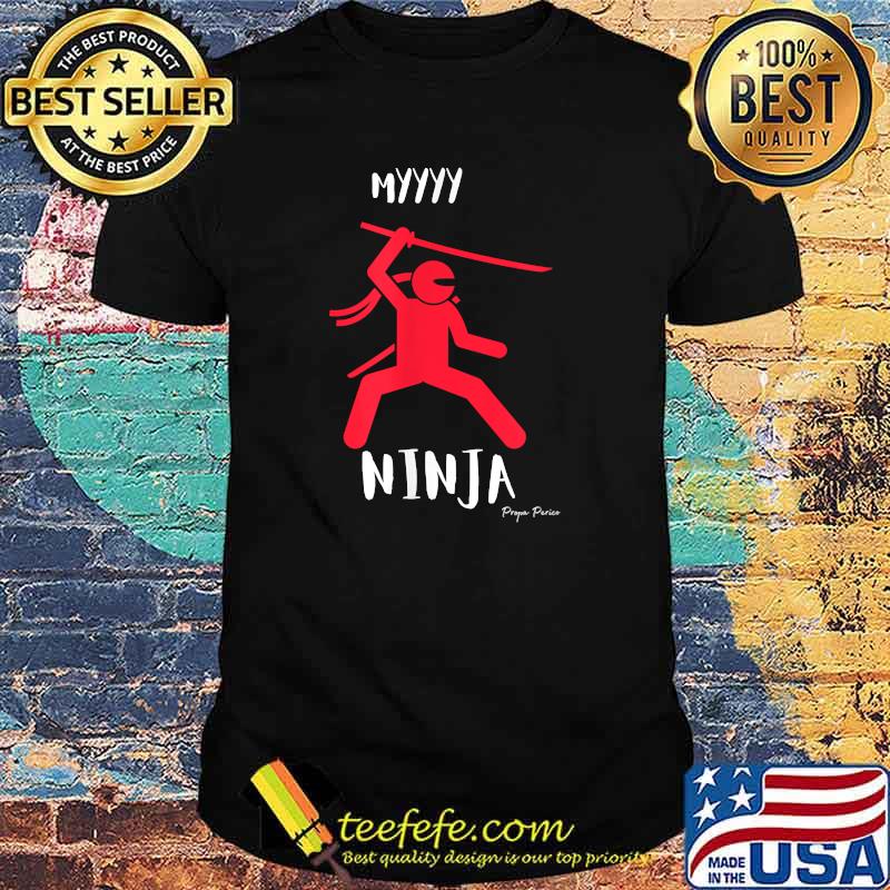 The best Ninja novelty graphic T-Shirt