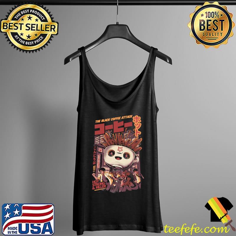 The Black magic coffee attack hot strong and killer Classic T-Shirt Tank Top The Black magic coffee attack hot strong and killer Classic T-Shirt Tank Top