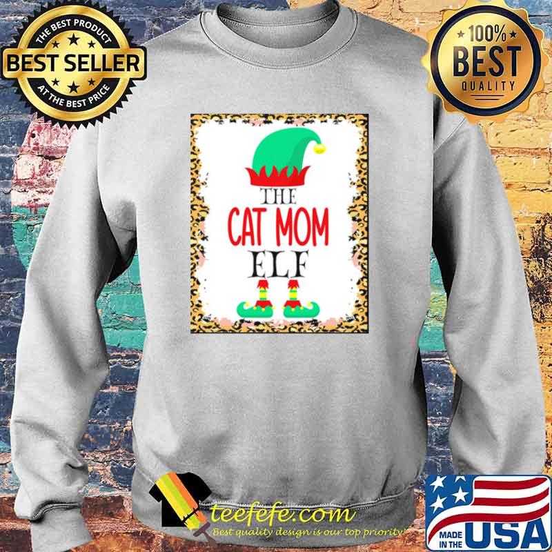 The Cat Mom Elf Leopard Elf Christmas Gift Shirt Sweater The Cat Mom Elf Leopard Elf Christmas Gift Shirt Sweater