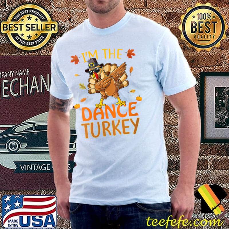 The Dance Turkey Matching Family Group Thanksgiving Party T-Shirt The Dance Turkey Matching Family Group Thanksgiving Party T-Shirt
