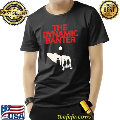 The Dynamic Banter shirt