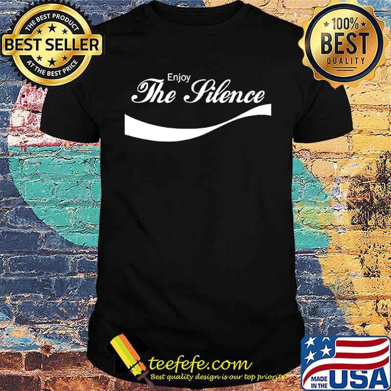 The Enjoy Silence Shirt