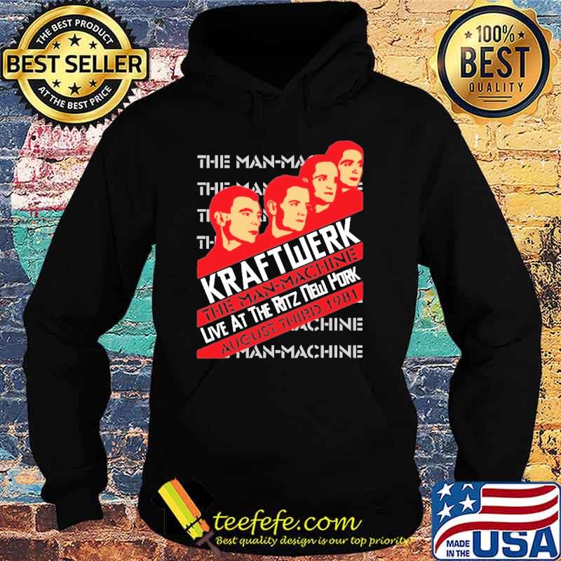 The Man Machine KRaftWerk Shirt Hoodie The Man Machine KRaftWerk Shirt Hoodie
