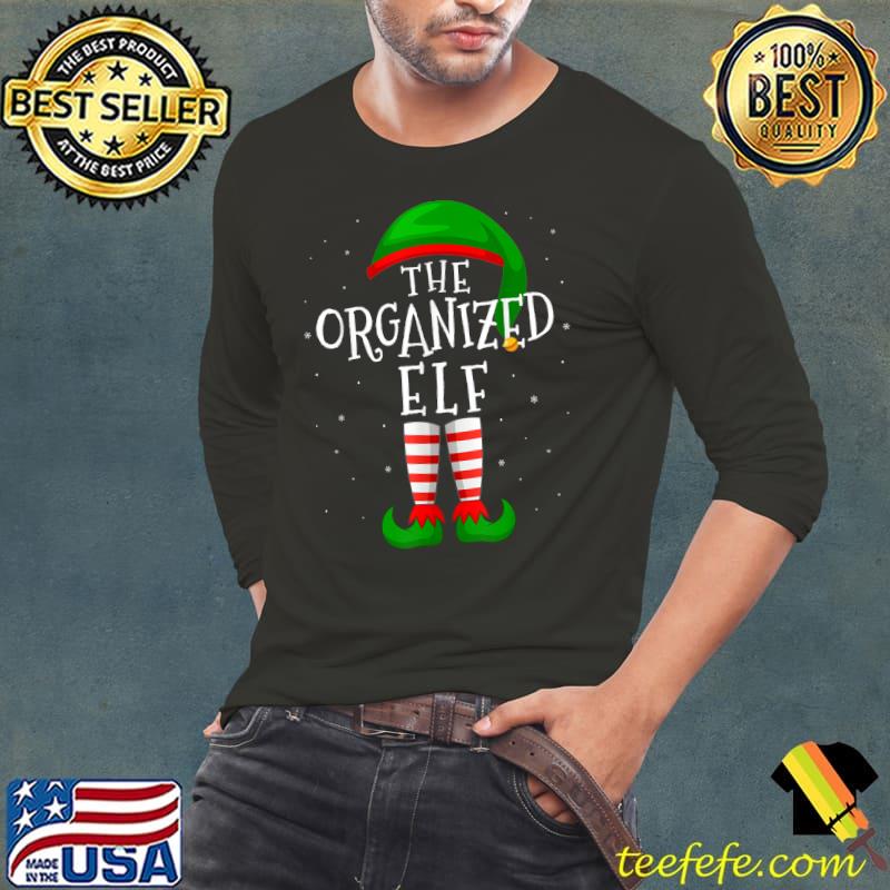 The Organized Elf Funny Matching Family Group Christmas T-Shirt Long Sleeve Tee The Organized Elf Funny Matching Family Group Christmas T-Shirt Long Sleeve Tee