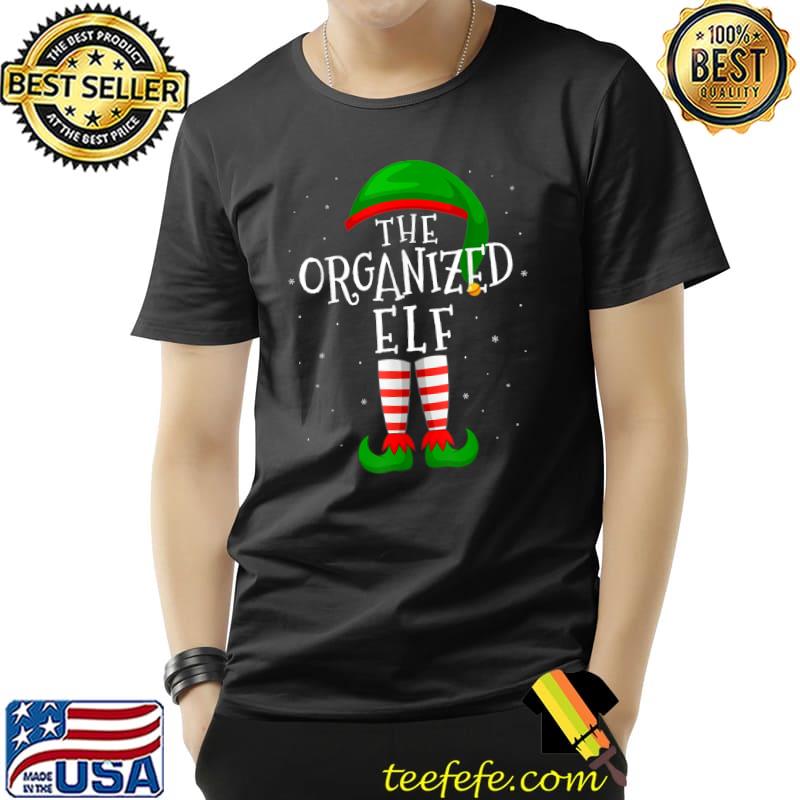 The Organized Elf Funny Matching Family Group Christmas T-Shirt Unisex The Organized Elf Funny Matching Family Group Christmas T-Shirt Unisex