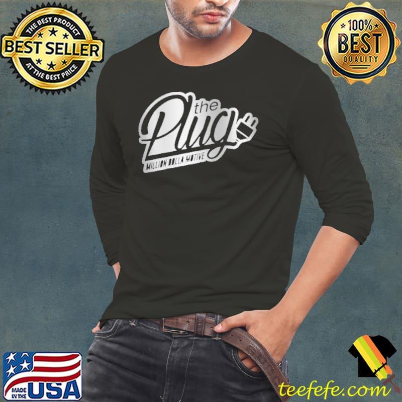 The Plug Silver Million Dolla Motive Shirt