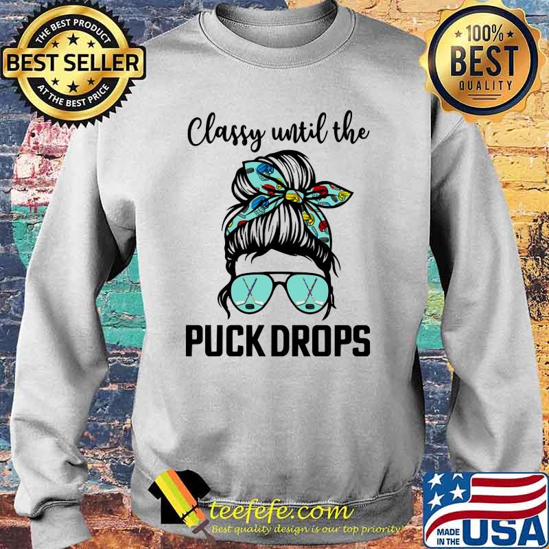 The Puck Drops Glasses And Hair Bun T-Shirt Sweater The Puck Drops Glasses And Hair Bun T-Shirt Sweater