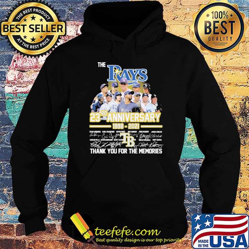 The rays 23rd anniversary 1998 2021 thank you for the memories signatures s Hoodie The rays 23rd anniversary 1998 2021 thank you for the memories signatures s Hoodie