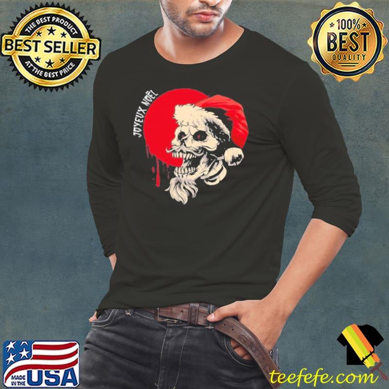 The Skull Joyeux Noel Christmas Shirt Long Sleeve Tee The Skull Joyeux Noel Christmas Shirt Long Sleeve Tee