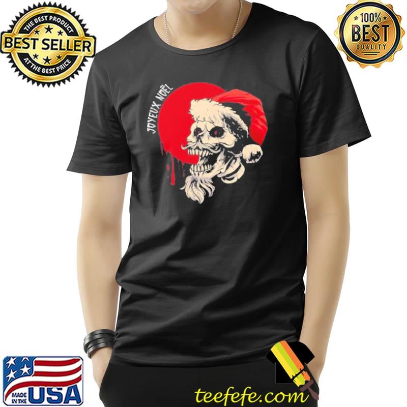 The Skull Joyeux Noel Christmas Shirt Unisex The Skull Joyeux Noel Christmas Shirt Unisex