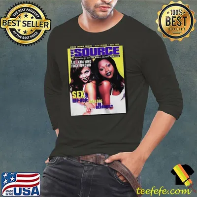 THE SOURCE LIL KIM AND FOXY BROWN SEX AND HIP-HOP QUEEN LATIFAH T-SHIRT (resized)