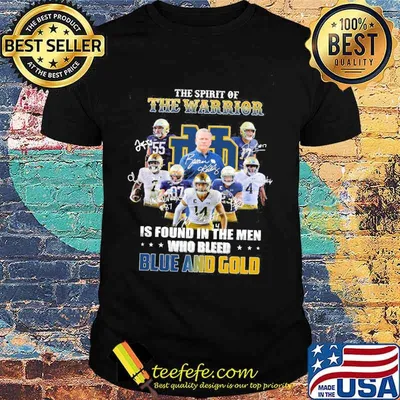 The Spirit Of The Warrior Nfl Revolution Helmets Is Found In The Man Who Bleed Blue And Gold Signature Shirt