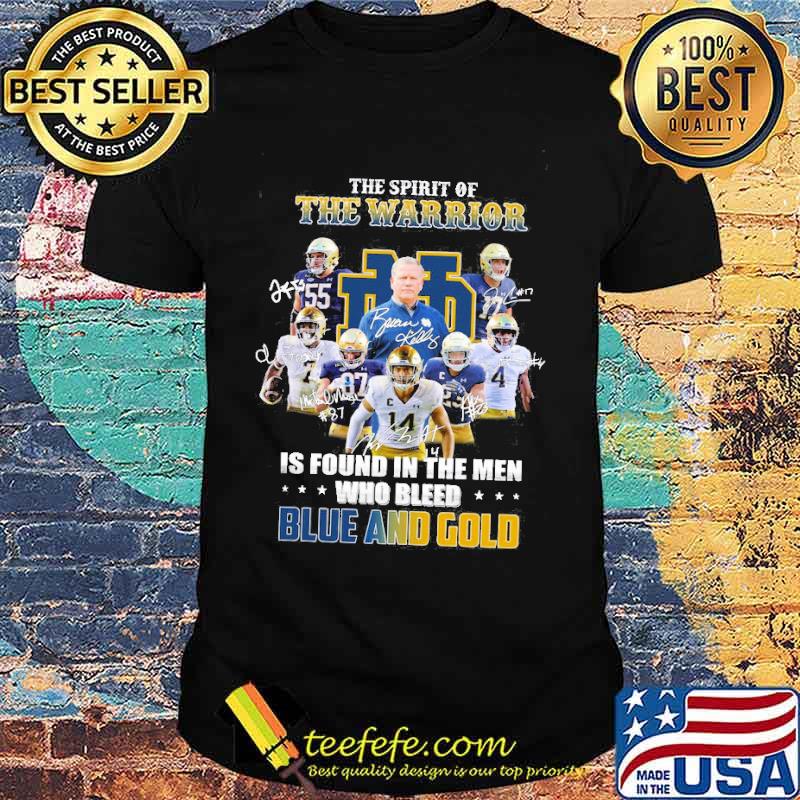 The Spirit Of The Warrior Nfl Revolution Helmets Is Found In The Man Who Bleed Blue And Gold Signature Shirt