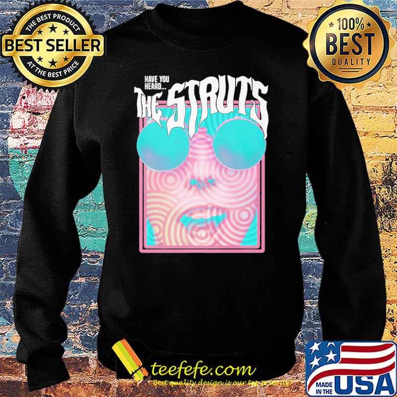 The Struts Have You Heard s Sweater The Struts Have You Heard s Sweater